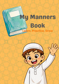 Good Manners Activity Book for Kids (Ages 5–8) | 30-Day Good Deeds Challenge, Reward Charts & Islamic Values Inspired Learning | Printable PDF